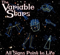 The Variable Stars - All Signs Point to Life